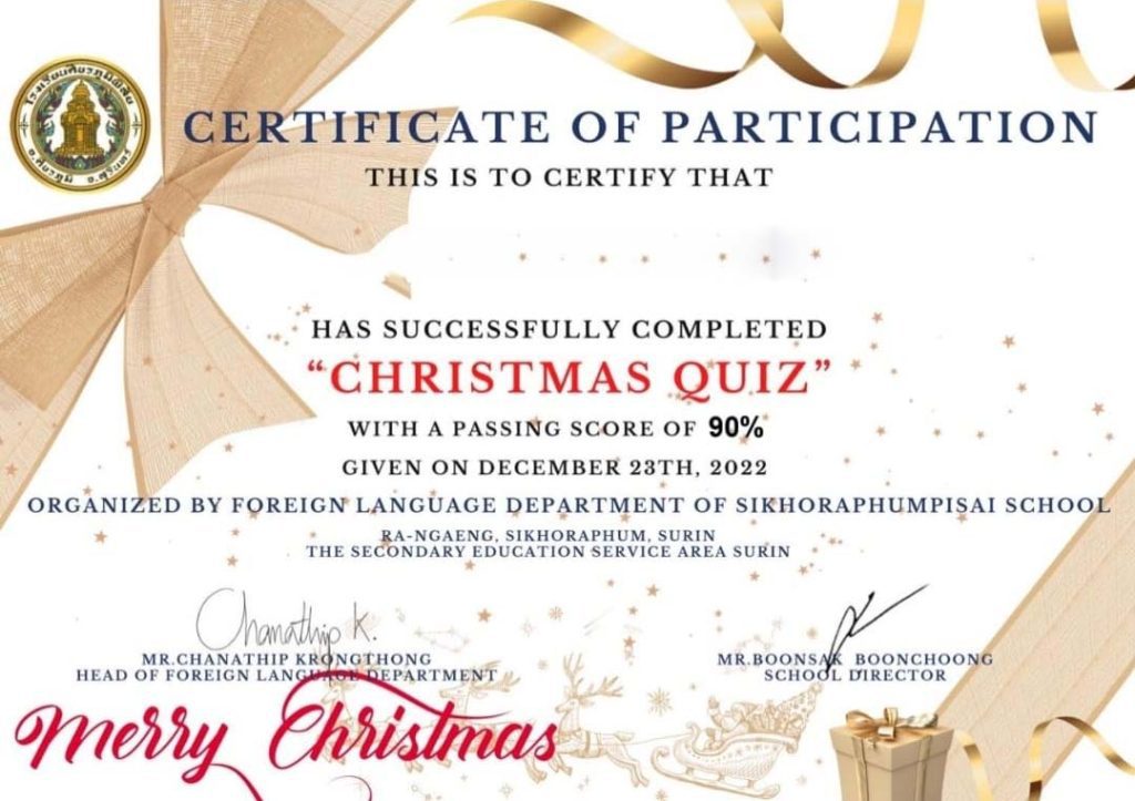 Christmas Quiz 2565 ผ่านเกณฑ์ 70% รับเกียรติบัตรฟรี จัดโดยกลุ่มสาระการเรียนรู้ภาษาต่างประเทศ โรงเรียนศีขรภูมิพิสัย